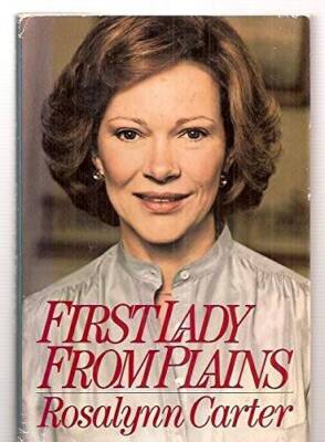 First Lady from Plains - Hardcover By Carter, Rosalynn - GOOD