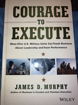 Courage To Execute