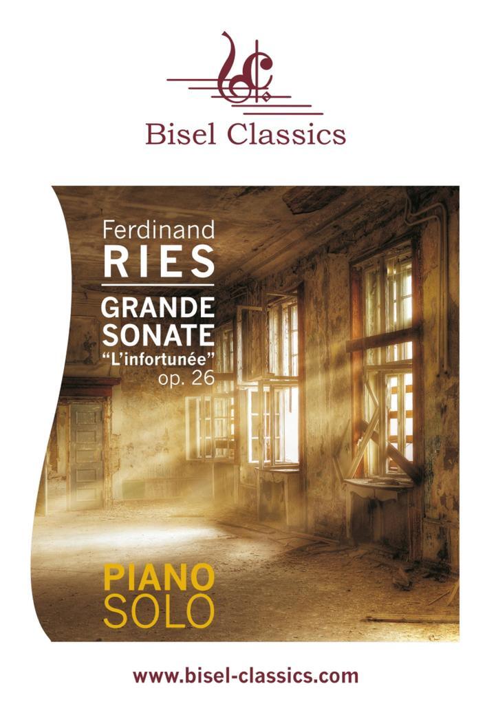 Thumbnail - Grande Sonate "l'infortunée", Op. 26 | Ferdinand Ries | 2022 | Deutsch