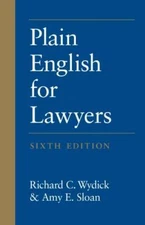 Plain English for Lawyers - Paperback By Richard C. Wydick - GOOD