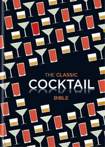 Spruce The Classic Cocktail Bible (Copertina rigida)