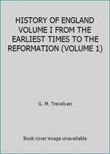 HISTORY OF ENGLAND VOLUME I FROM THE EARLIEST TIMES TO THE REFORMATION...