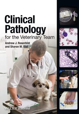 Clinical Pathology for the Veterinary Team - paperback Rosenfeld, Andrew J.|...