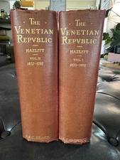 The Venetian Republic W. Carew Hazlitt 2 Vol Set w/ Near-New Fold-Out Map