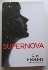 Supernova C.A. Higgins HC First Edition Del Rey (2016)