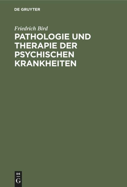 Pathologie Und Therapie Der Psychischen Krankheiten Friedrich Bird-image