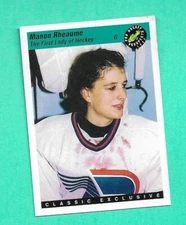 (1) MANON RHEAUME 1993 CLASSIC # 2 ATLANTA KNIGHTS  EX-MT  CARD (G6120)