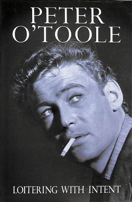 Loitering with Intent: The Child by O'Toole, Peter