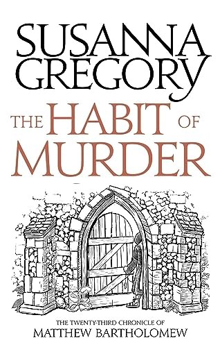 The Habit of Murder: The Twenty Third Chronicle of Matthew Ba .9