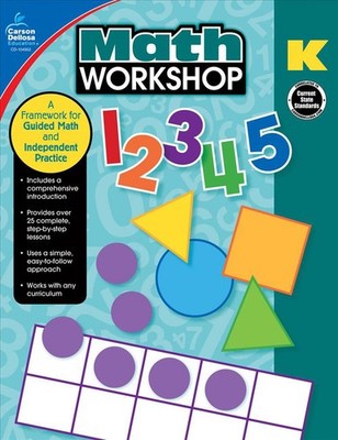 Math Workshop, Grade K: A Framework for Guided Math and Independent Practice by 