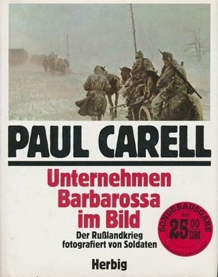Unternehmen Barbarossa im Bild: Der Buch F. A. Herbig Verlagsbuchhandlung GmbH