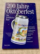 Heft 200 JAHRE OKTOBERFEST München 2010 - 60 Seiten - Kirmes Schausteller Wiesn