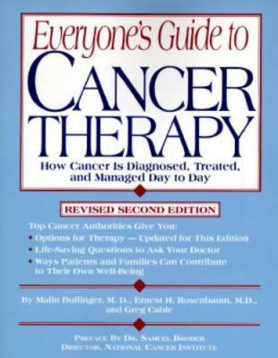 Everyone's Guide to Cancer Therapy, Ernest H. Rosenbaum Book