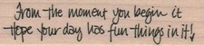 From The Moment 1 x 3 1/2" Rubber Stamp, Words/Phrases Stamp