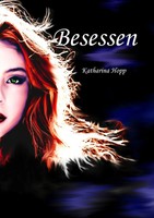Besessen Katharina Hopp Taschenbuch 132 S. Deutsch 2015 Books On Demand Gmbh