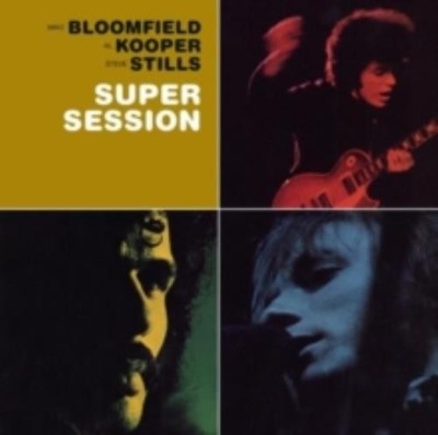 AL KOOPER/MIKE BLOOMFIELD/STEPHEN STILLS: SUPER SESSION - CD