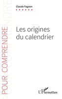 Les Origines Du Calendrier Claude Fagnen Taschenbuch Pour Comprendre FranzöSisch