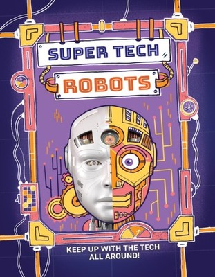 SUPER TECH ROBOTS by CLIVE GIFFORD Paperback Self Help Business