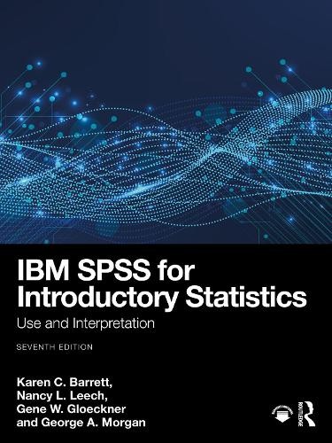 IBM SPSS for Introductory Statistics by Karen C. Barrett, Nan... - 9781032410302