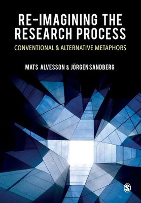 Re-imagining the Research Process Conventional and Alternative Metaphors Buch