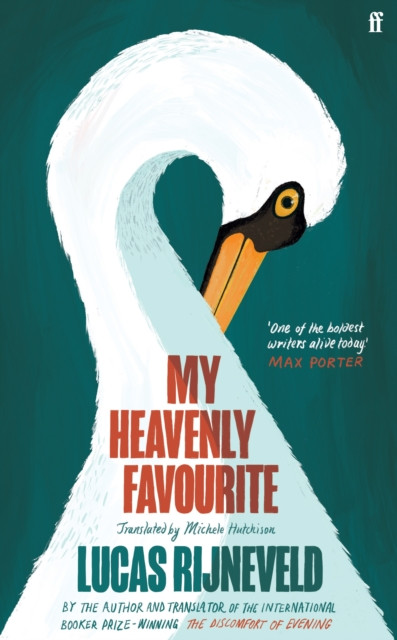 My Heavenly Favourite by Lucas Rijneveld (Hardback Book)