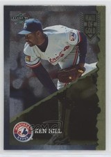 1995 Score Hall of Gold Ken Hill #HG44 0rl8