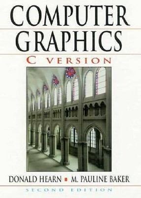 Computer Graphics, C Version (2nd Edition) - Hardcover By Hearn, Donald - GOOD