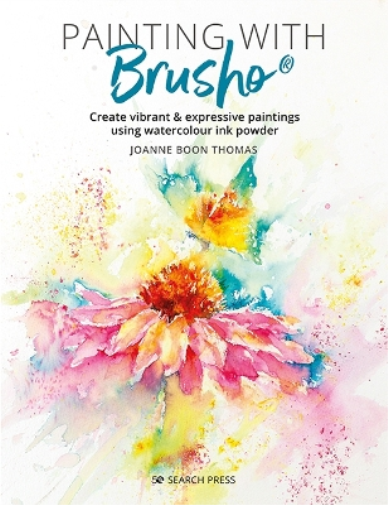 Joanne Boon Thomas Painting with Brusho (Tascabile)