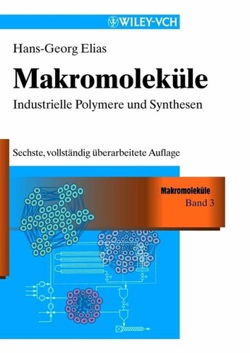 Makromoleküle: Set mit 4 Bänden / Industrielle Polymere und Buch Wiley-VCH