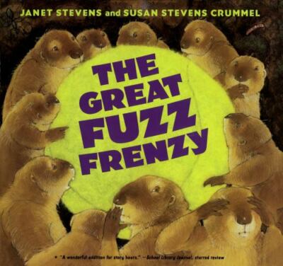 Great Fuzz Frenzy by Stevens, Janet; Crummel, Susan Stevens