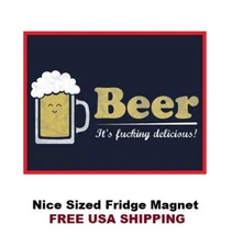605 -Funny Beer Meme Saying Refrigerator Fridge Magnet