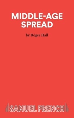 Middle-age Spread by Roger Hall Paperback Book