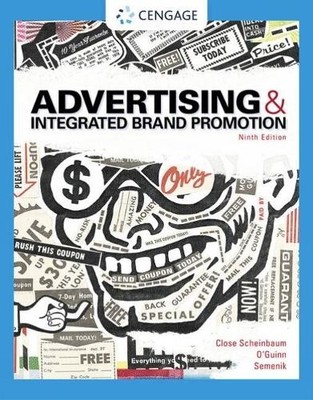 Advertising and Integrated Brand Promotion by Angeline Close ... - 9780357721407