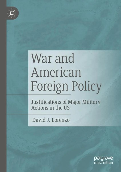 David J. Lorenzo | War And American Foreign Policy | Taschenbuch | Englisch-image