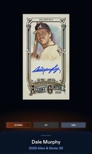 26 Topps Bunt DIGITAL A&G Mini Signature ICONIC Dale Murphy