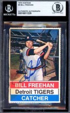Bill Freehan Beckett BAS Signed 1976 Hostess Autograph