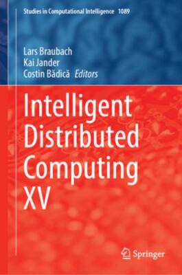 Intelligent Distributed Computing XV, Hardcover by Braubach, Lars (EDT); Jand...