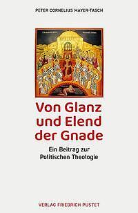 Von Glanz Und Elend Der Gnade | Buch | 9783791733951-image