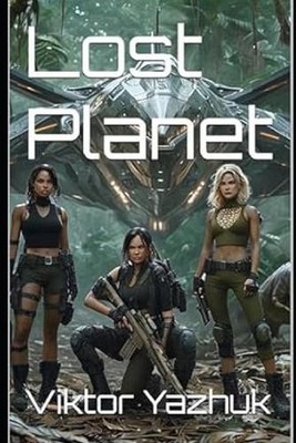 Lost Planet by Viktor Yazhuk Paperback Book