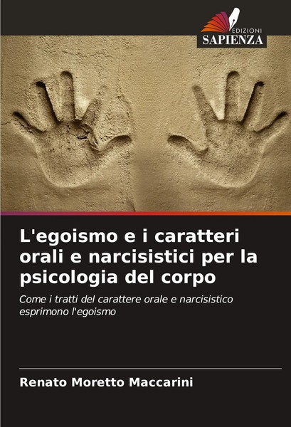 L'egoismo E I Caratteri Orali E Narcisistici Per La Psicologia Del Corpo Buch-image