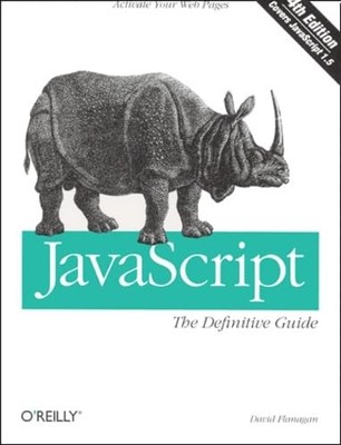 JavaScript: The Definitive Guide (Definitive Gui... by David Flanagan 0596000480