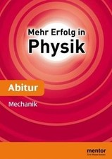 Mehr Erfolg in Physik, Abitur: Mechanik von Weidl, Erhard | Buch | Zustand gut
