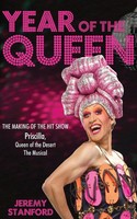 Year Of The Queen The Making Of The Hit Show Priscilla Queen Of The Desert. Buch
