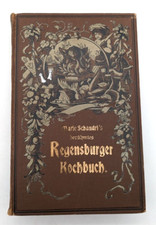 Marie Schandri´s Regensburger Kochbuch, Verlag Coppenrath, 34. Aufl., 1898
