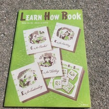 1941 LEARN HOW BOOK No 170 Crochet Knitting Tatting Embroidery K DIXON Vintage