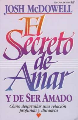 El Secreto De Amar Y De Ser Amadoel Secreto De Amar Y De Ser Amado - GOOD