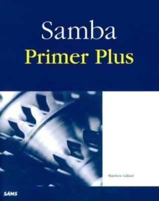 Samba Primer Plus by Matthew Gillard