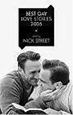 Best Gay Love Stories 2005 Best Gay Love Stories Nick Street | eBay