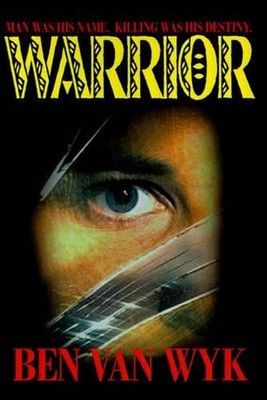 Warrior by Ben Van Wyk (English) Paperback Book