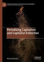 Periodizing Capitalism And Capitalist Extinction | Buch | 9783030143893